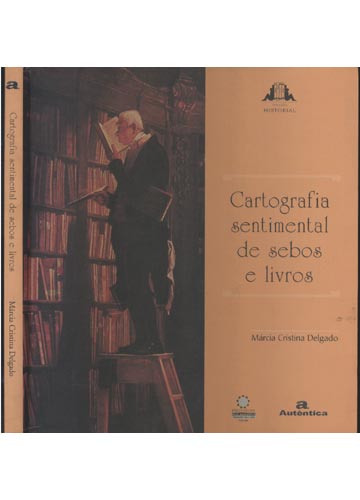 Sebo Do Messias Livro Cartografia Sentimental De Sebos E Livros