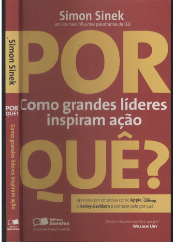 Sebo do Messias Livro - Por Quê? Como Grandes Líderes Inspiram Ação