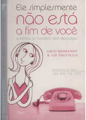 Sebo do Messias Livro - Ele Simplesmente Não Está Afim de Você