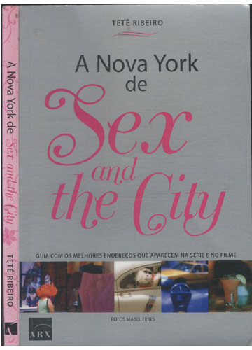 Sebo Do Messias Livro A Nova York De Sex And The City