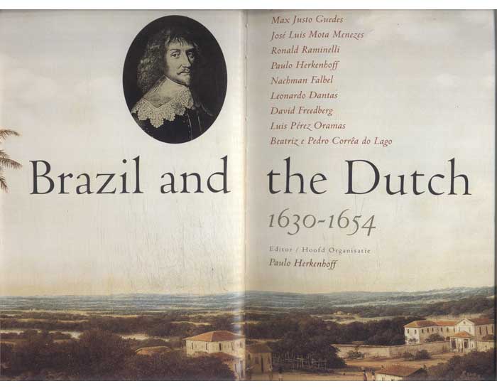 Sebo do Messias Livro - Brazil and the Dutch - 1630-1654