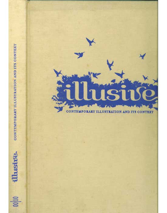Sebo do Messias Livro - Illusive - Contemporary Illustration and