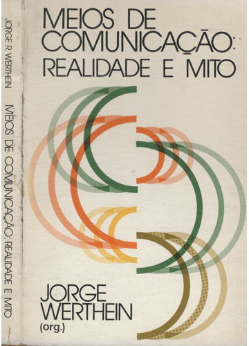 Sebo do Messias Livro - Meios de Comunicação - Realidade e Mito
