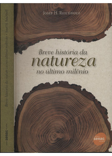 Sebo do Messias Livro - Breve História da Natureza no Último Milênio
