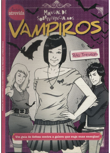 Sebo do Messias Livro - Manual de Sobrevivência aos Vampiros - Com ...