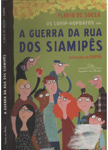 Sebo do Messias Livro - A Guerra da Rua dos Siamipês