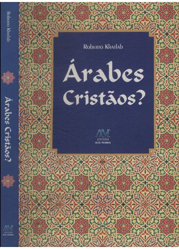 Sebo do Messias Livro - Árabes Cristãos?