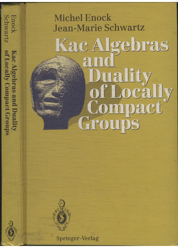 Sebo Do Messias Livro - Kac Algebras And Duality Of Locally Compact Groups