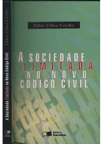 Sebo do Messias Livro - A Sociedade Limitada no Novo Código Civil