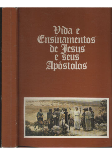 Sebo do Messias Livro - Vida e Ensinamentos de Jesus e Seus Apóstolos