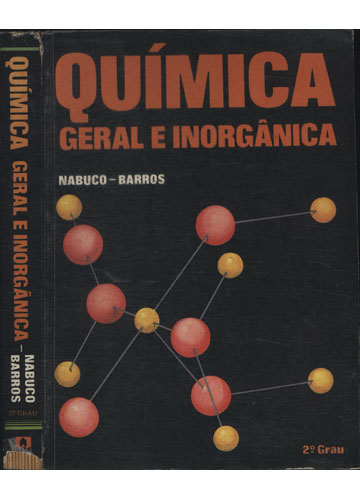 Sebo do Messias Livro - Química Geral e Inorgânica - 2º Grau
