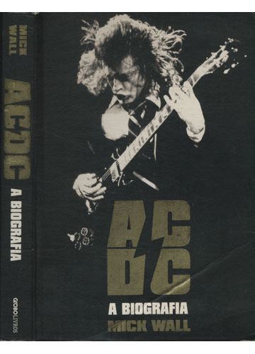 Sebo do Messias Livro - AC/DC - A Biografia