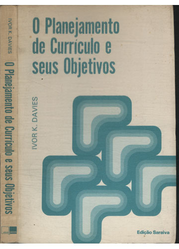 Sebo do Messias Livro - O Planejamento de Curriculo e seus Objetivos