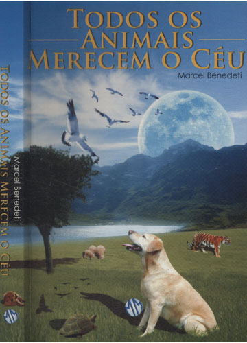 Sebo do Messias Livro - Todos os Animais Merecem o Céu