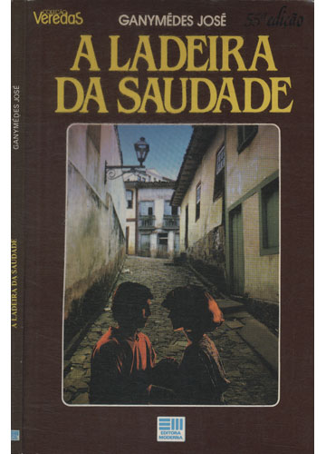 Sebo do Messias Livro - A Ladeira da Saudade