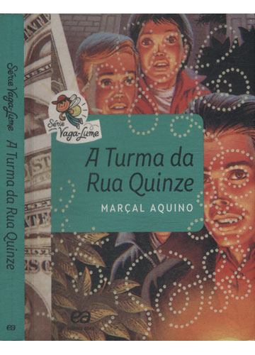 Sebo do Messias Livro - A Turma da Rua Quinze