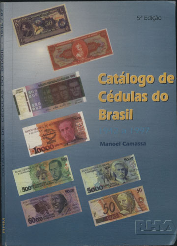 Sebo Do Messias Livro Catálogo De Cédulas Do Brasil 1942 A 1997 9687