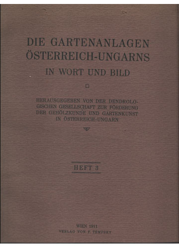 Sebo do Messias Livro Die Gartenanlagen OsterreichUngarns in Wort