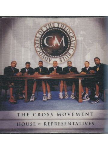 The Cross Movement Rapping Sebo do Messias CD - The Cross Movement - House of Representatives