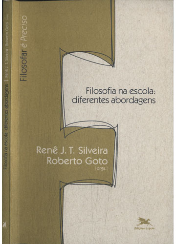 Sebo do Messias Livro - Filosofia na Escola - Diferentes Abordagens