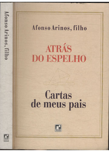 Sebo do Messias Livro - Atrás do Espelho - Cartas De Meus Pais