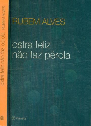 Sebo do Messias Livro - Ostra Feliz Não Faz Pérola