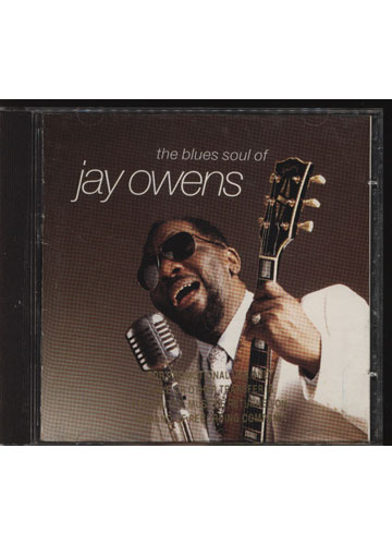 Sebo do Messias CD - Jay Owens - The Blues Soul Of Jay Owens *Importado*