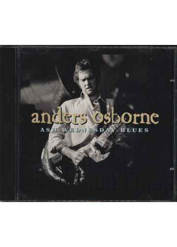 Sebo do Messias CD - Anders Osborne - Ash Wednesday Blues *Importado*