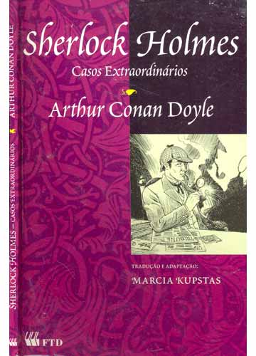 Sebo do Messias Livro - Sherlock Holmes - Casos Extraordinários