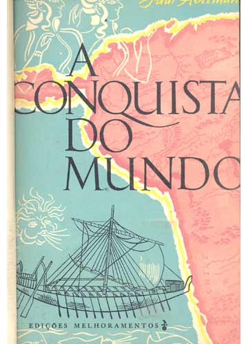 Sebo do Messias Livro - A Conquista do Mundo