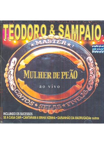 Sebo do Messias CD - Teodoro & Sampaio - Mulher de Peão ao Vivo